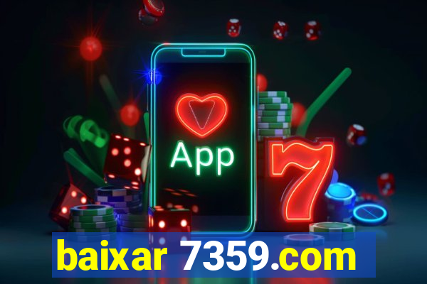 baixar 7359.com